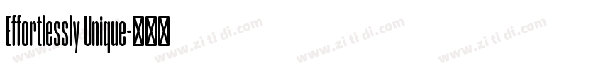 Effortlessly Unique字体转换